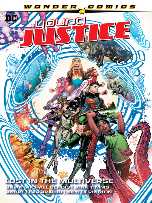 Title details for Young Justice (2019), Volume 2 by Brian Michael Bendis - Wait list